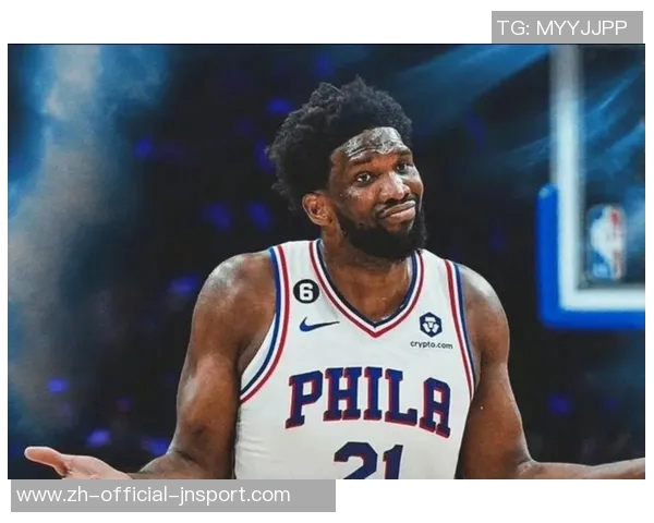 76人主场对决奇才恩比德有望复出助球队争胜